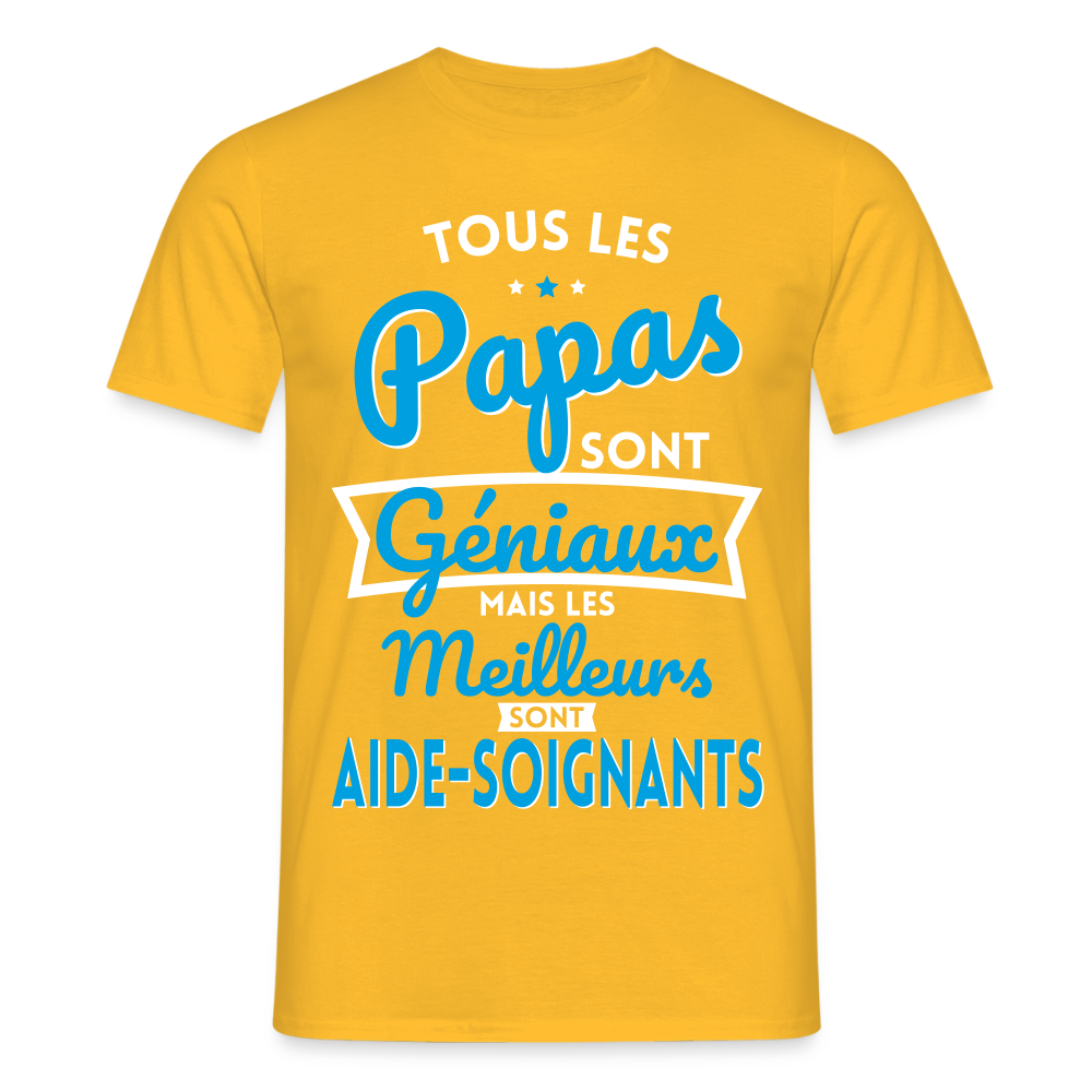 T-shirt Homme - Papas géniaux - Les meilleurs sont aide-soignants - jaune