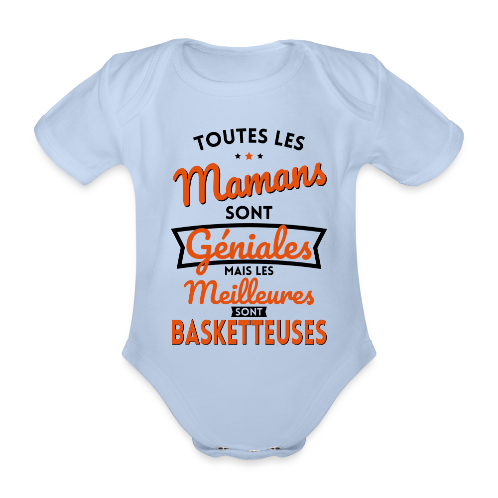Body Bébé bio manches courtes - Mamans géniales - Les meilleures sont basketteuses - ciel