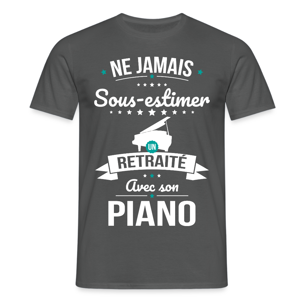 T-shirt Homme - Ne jamais sous-estimer un retraité avec son piano - charbon