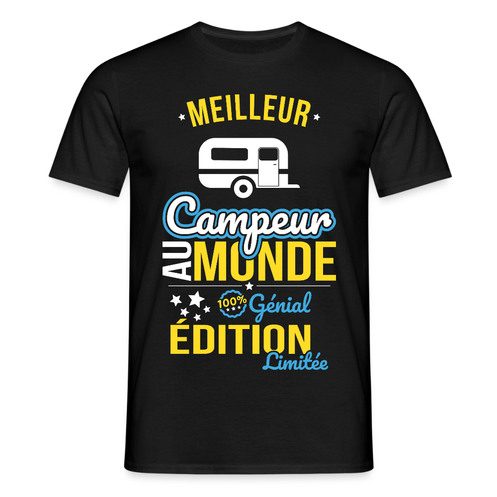 T-shirt Homme - Meilleur Campeur au monde - 100% génial - noir