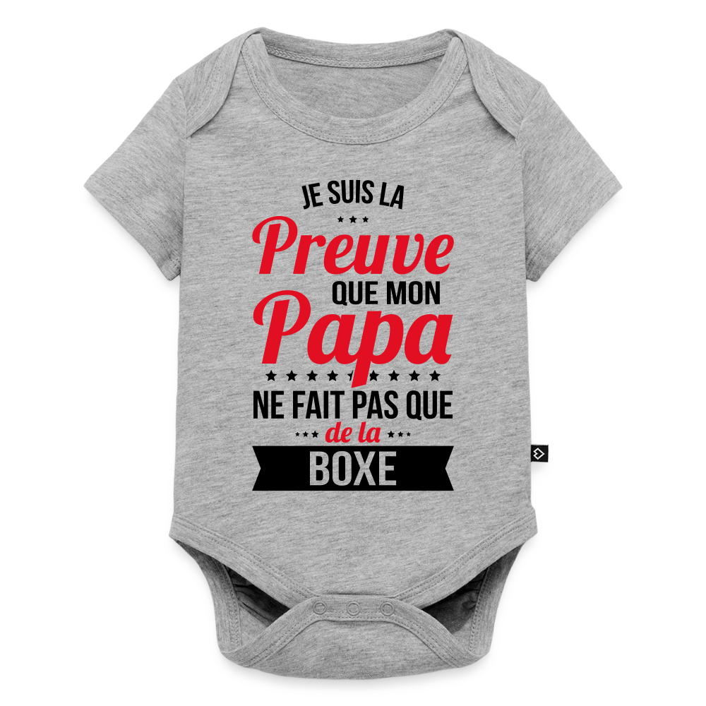 Body Bébé bio manches courtes - Mon Papa Ne Fait Pas Que De La Boxe - gris chiné