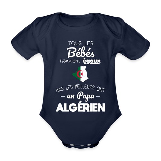 Body Bébé bio manches courtes - Les Meilleurs Ont Un Papa Algérien - marine foncé