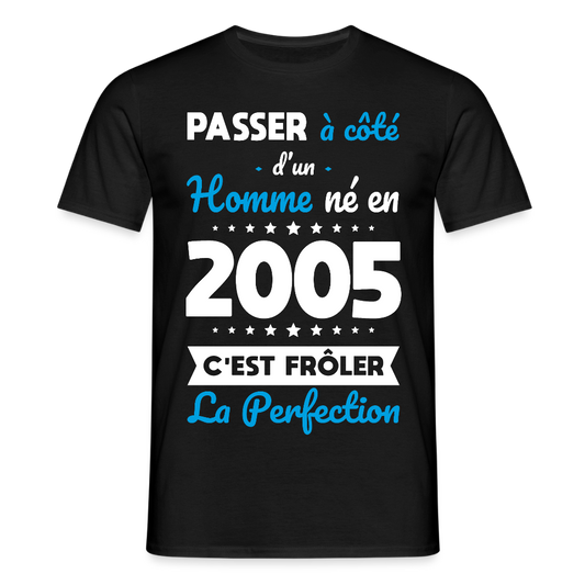 T-shirt Homme - Anniversaire 20 Ans - Né en 2005 - Frôler la perfection - noir