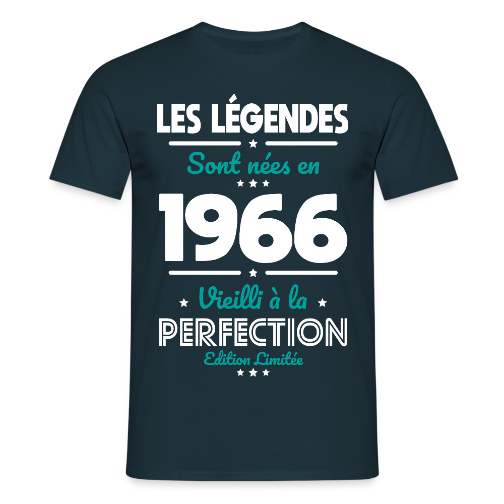 T-shirt anniversaire homme 60 ans – Les légendes sont nées en 1966 - marine