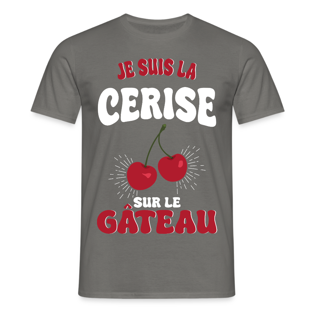 T-shirt Homme - Je suis la cerise sur le gâteau - gris graphite