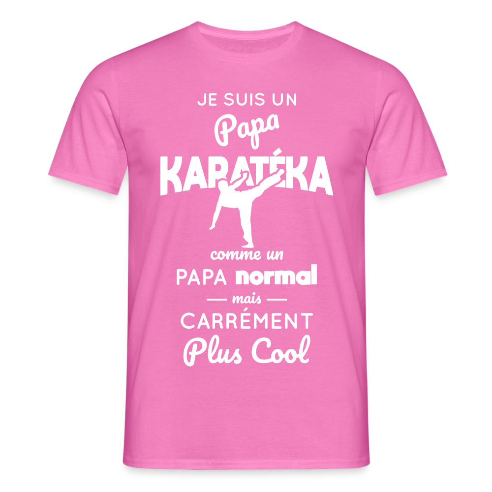 T-shirt Homme - Papa karatéka plus cool - rose