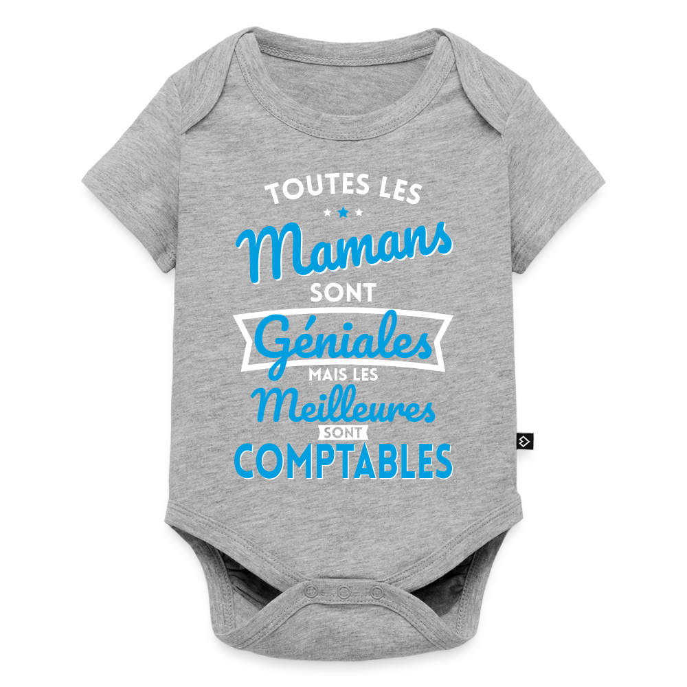 Body Bébé bio manches courtes - Mamans géniales - Les meilleures sont comptables - gris chiné