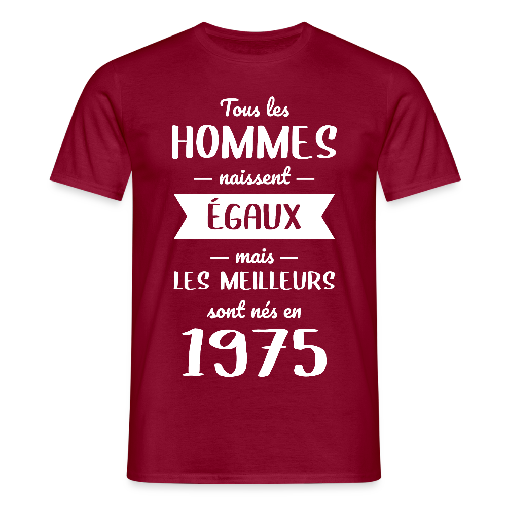 T-shirt Homme - Anniversaire 50 Ans - Les meilleurs sont nés en 1975 - rouge brique