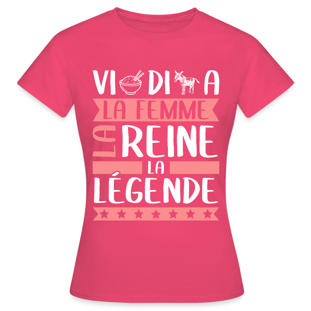 T-shirt femme Viridiana rébus – La femme, la reine, la légende - rose azalée
