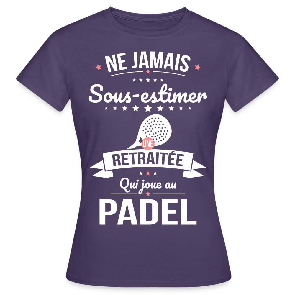 T-shirt Femme - Ne jamais sous-estimer une retraitée qui joue au padel - violet foncé