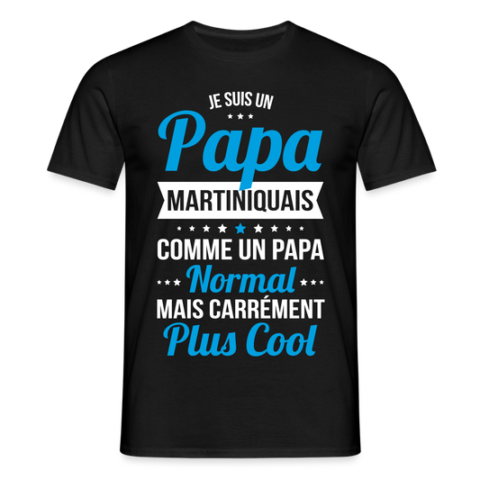 T-shirt Homme - Papa Martiniquais Plus Cool - noir