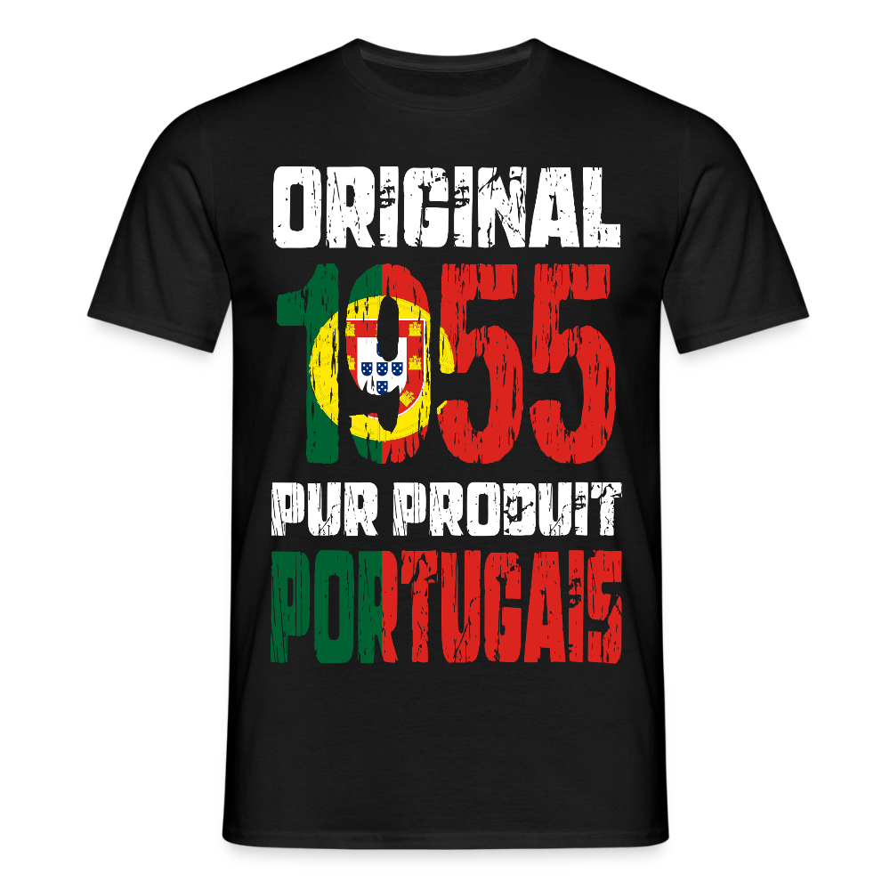 T-shirt Homme - Anniversaire 70 Ans - Original 1955 - Pur produit Portugais - noir