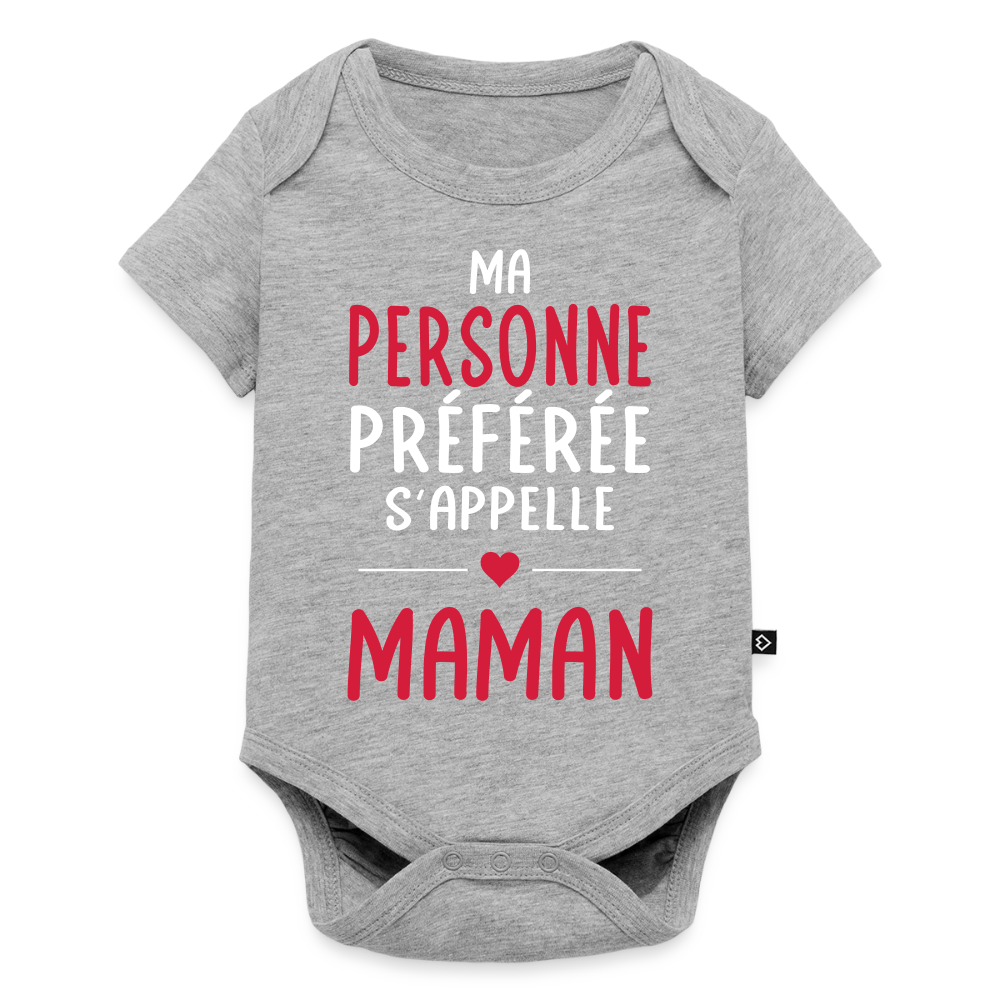 Body bébé bio manches courtes - Ma personne préférée s'appelle Maman - gris chiné