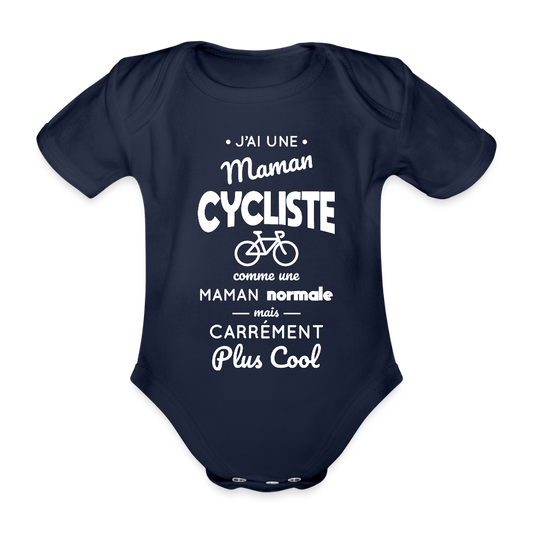 Body Bébé bio manches courtes - J'ai une maman cycliste - marine foncé