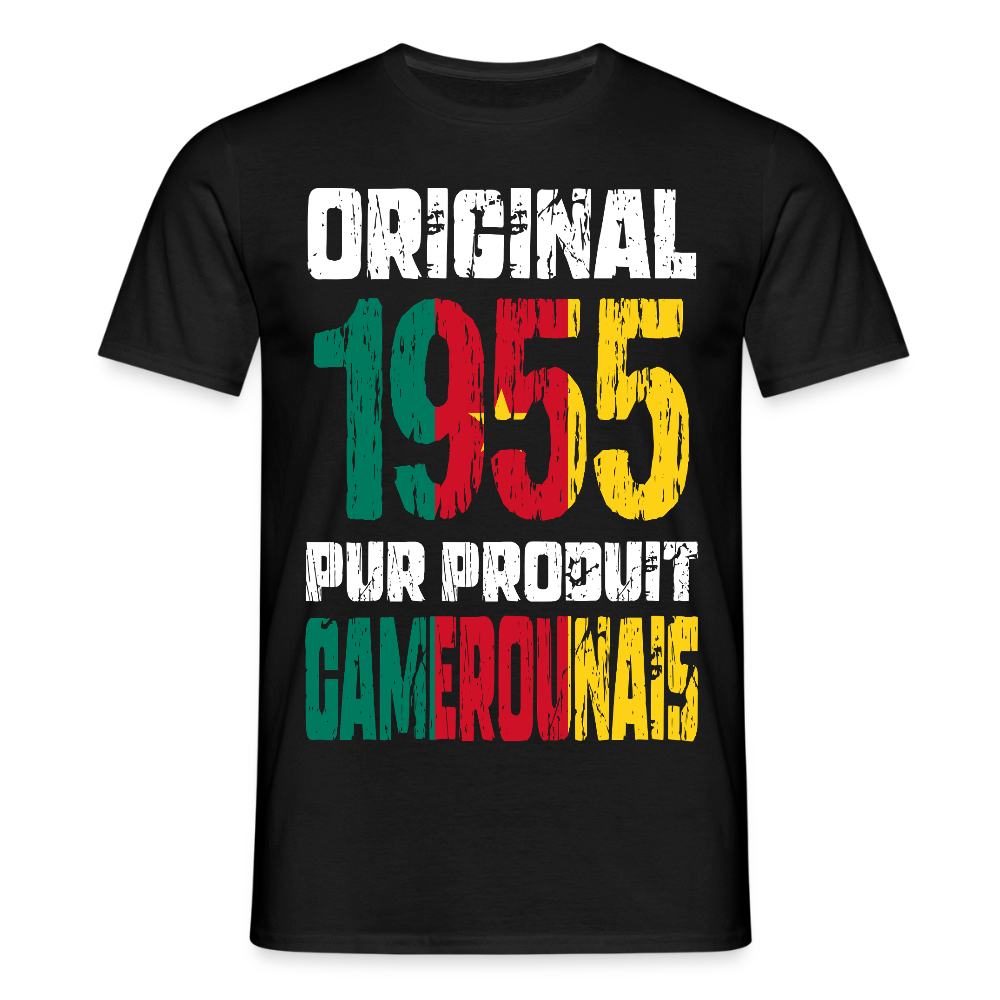 T-shirt Homme - Anniversaire 70 Ans - Original 1955 - Pur produit Camerounais - noir