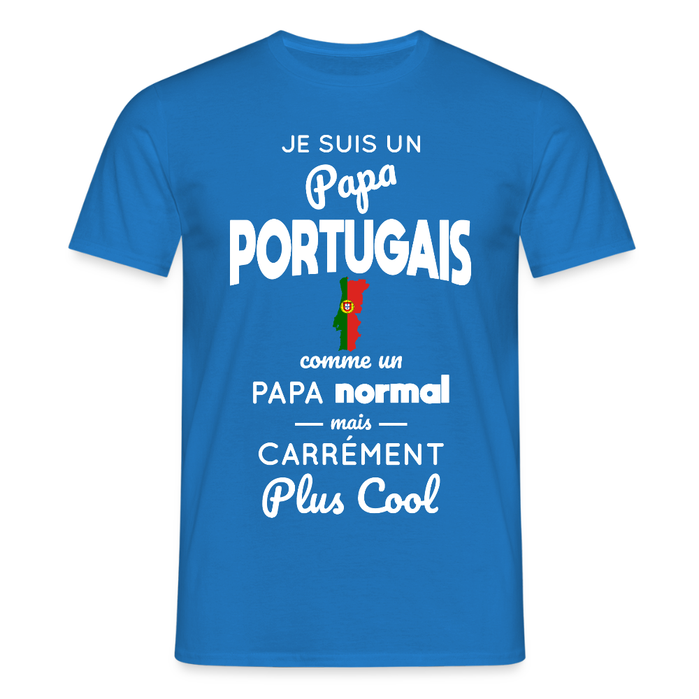 T-shirt Homme - Papa Portugais Plus Cool - bleu royal
