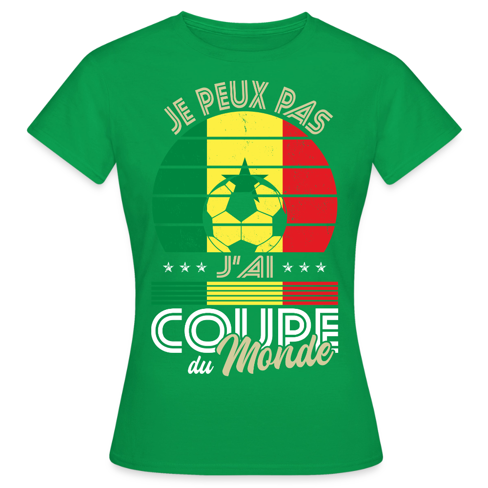 T-shirt Femme - Je peux pas j'ai Coupe du Monde - Sénégal - vert