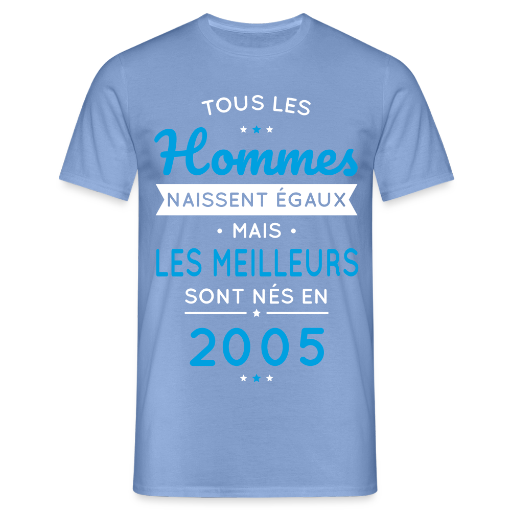 T-shirt Homme - Anniversaire 20 Ans - Les meilleurs sont nés en 2005 - carolina blue
