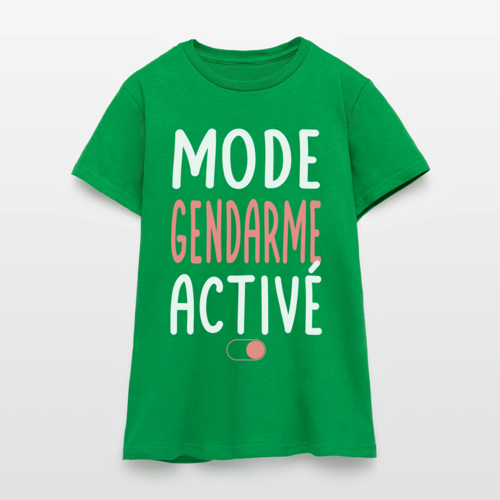 T-shirt Femme - Mode gendarme activé - Cadeau gendarme - vert