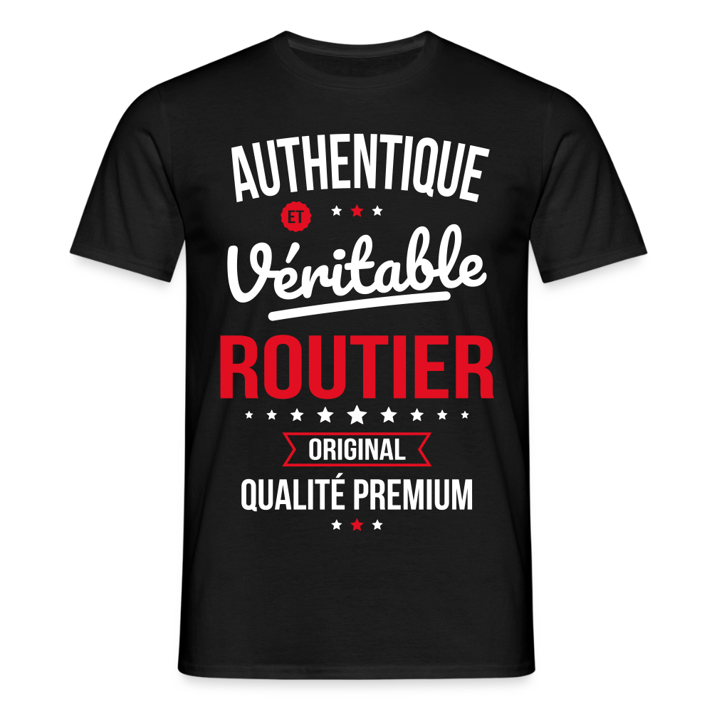T-shirt Homme - Authentique et véritable Routier - noir