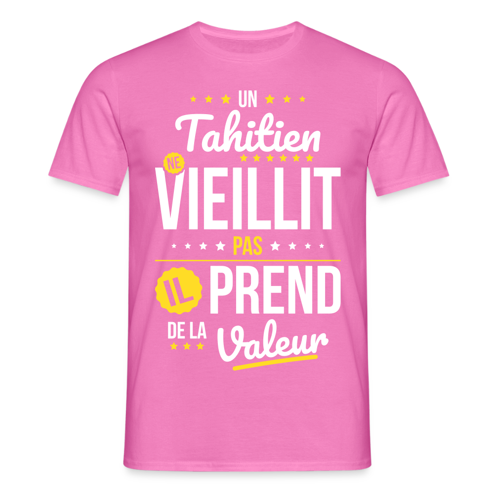 T-shirt Homme - Un Tahitien ne vieillit pas - rose