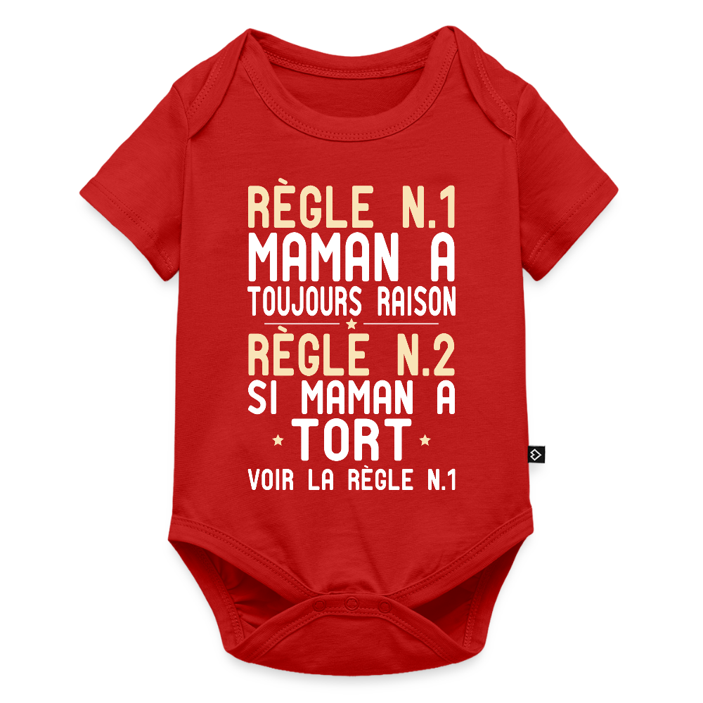 Body Bébé bio manches courtes - Maman a toujours raison - rouge