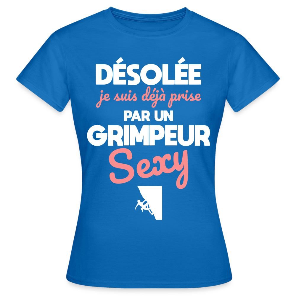 T-shirt Femme - Je suis prise par un grimpeur sexy - bleu royal