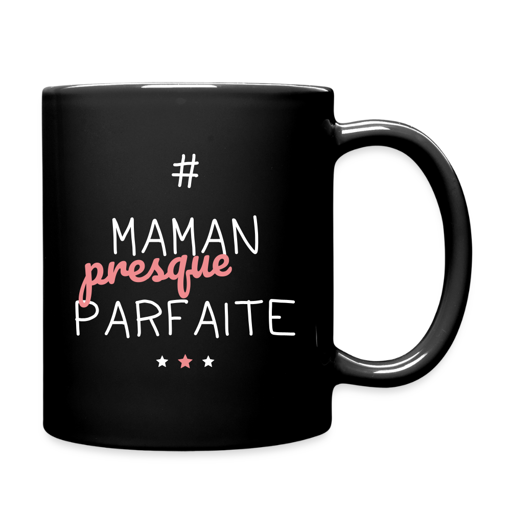 Mug uni - Maman presque parfaite - noir
