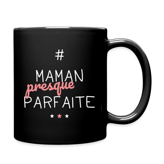 Mug uni - Maman presque parfaite - noir