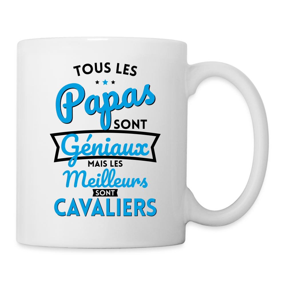 Mug blanc - Papas géniaux - Les meilleurs sont cavaliers - blanc