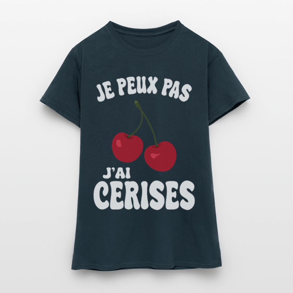 T-shirt Femme - Je peux pas j'ai cerises - marine