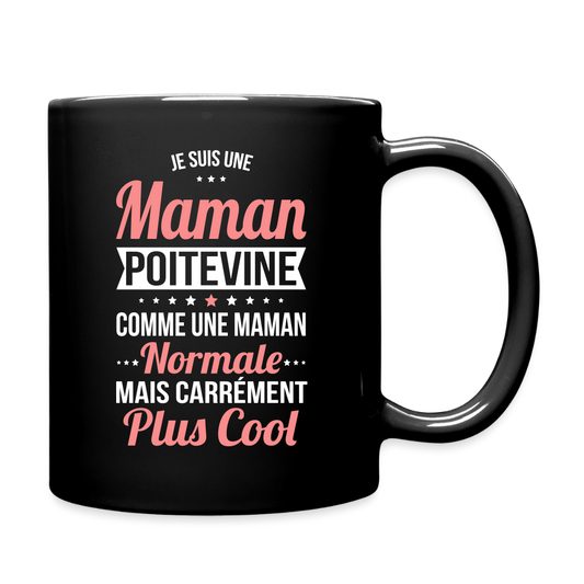 Mug uni - Maman Poitevine plus cool - noir