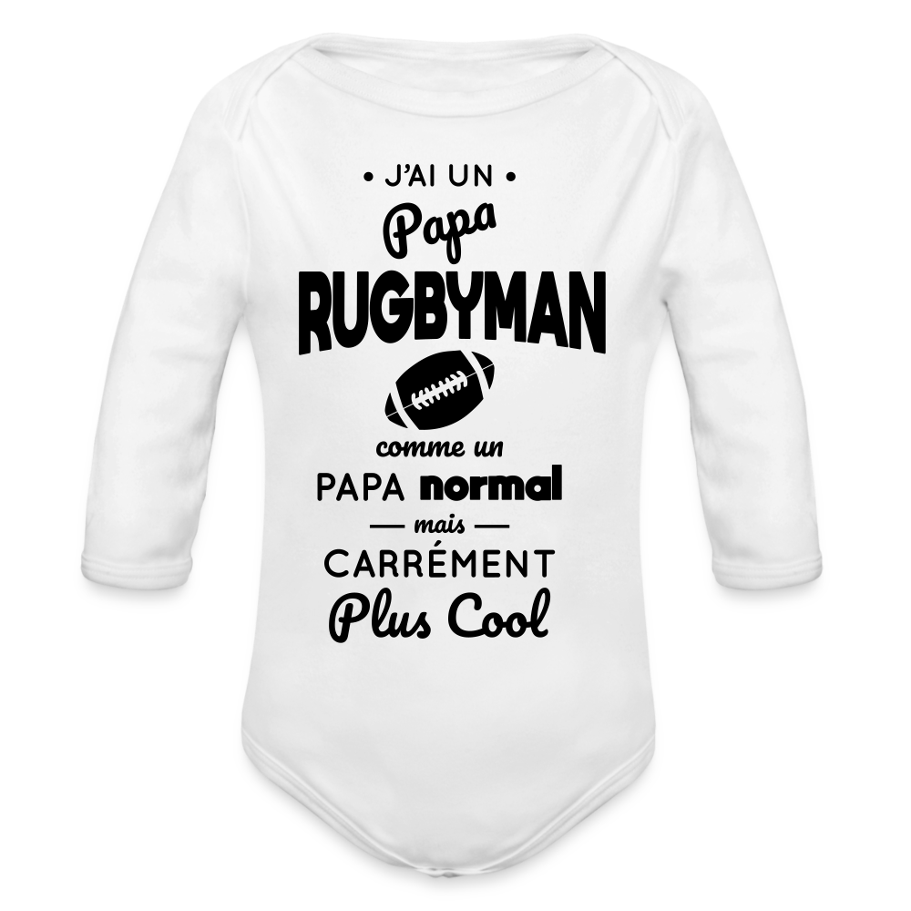 Body Bébé bio manches longues - J'ai un papa rugbyman - blanc