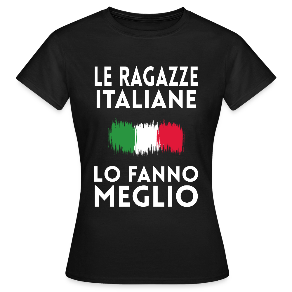 T-shirt femme - Le ragazze italiane lo fanno meglio - noir