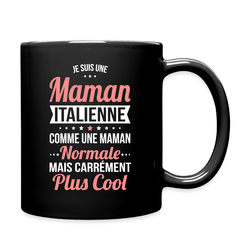 Mug uni - Maman Italienne plus cool - noir
