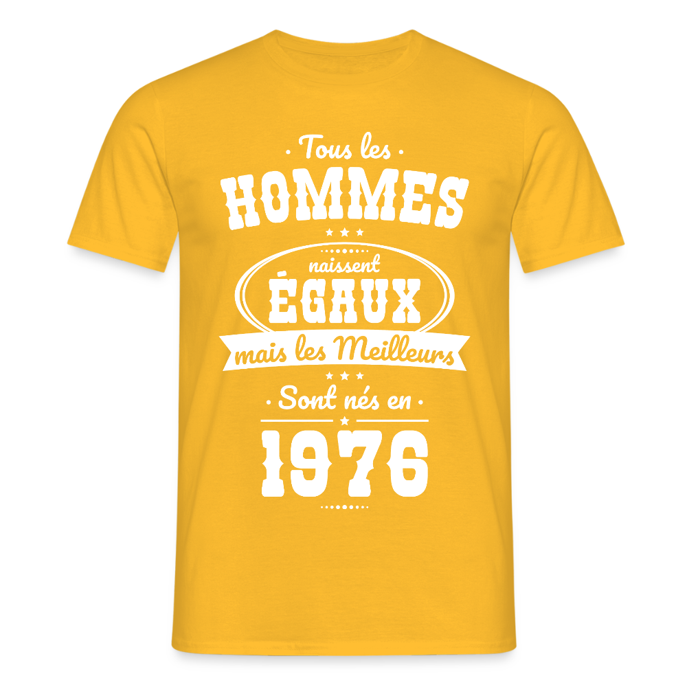 T-shirt anniversaire homme 50 ans – Les meilleurs sont nés en 1976 - jaune
