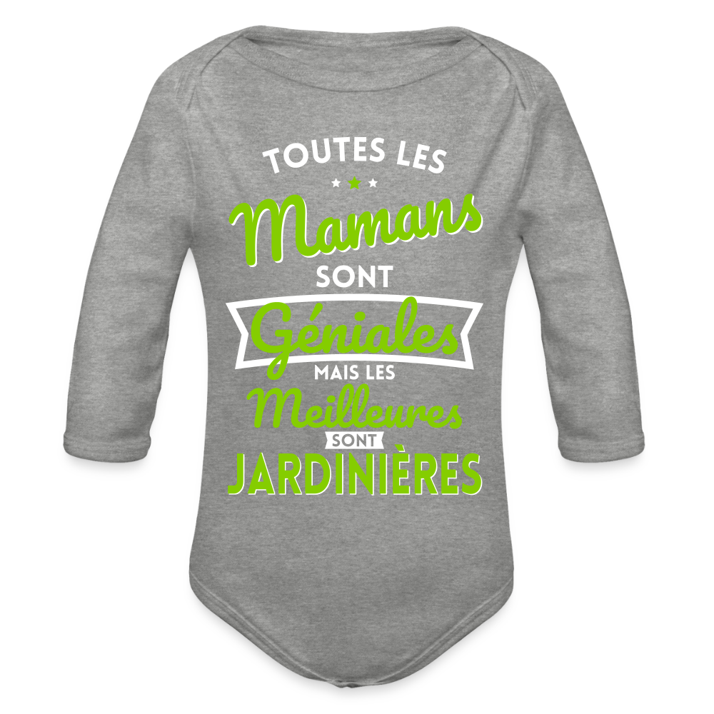 Body Bébé bio manches longues - Mamans  géniales - Les meilleures sont jardinières - gris chiné