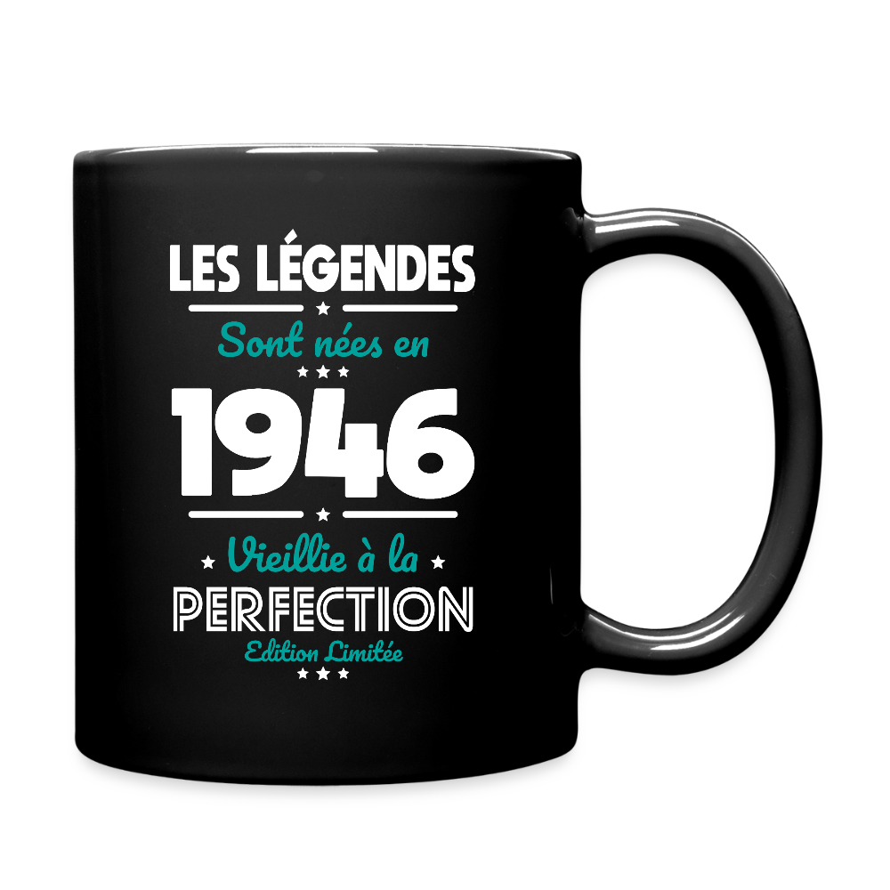 Mug anniversaire noir femme 80 ans – Les légendes sont nées en 1946 - noir