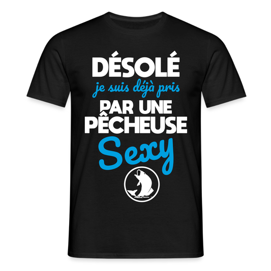 T-shirt Homme - Je suis pris par une pêcheuse sexy - noir