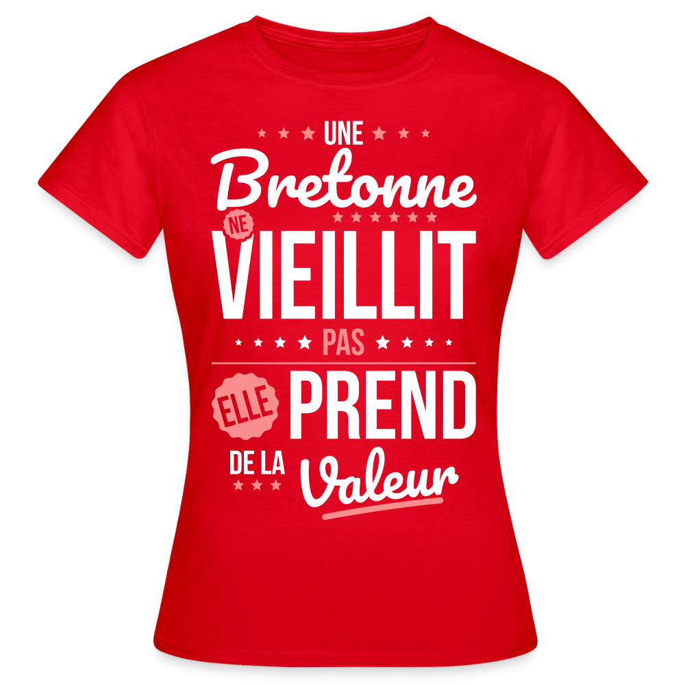 T-shirt Femme - Une Bretonne ne vieillit pas - rouge