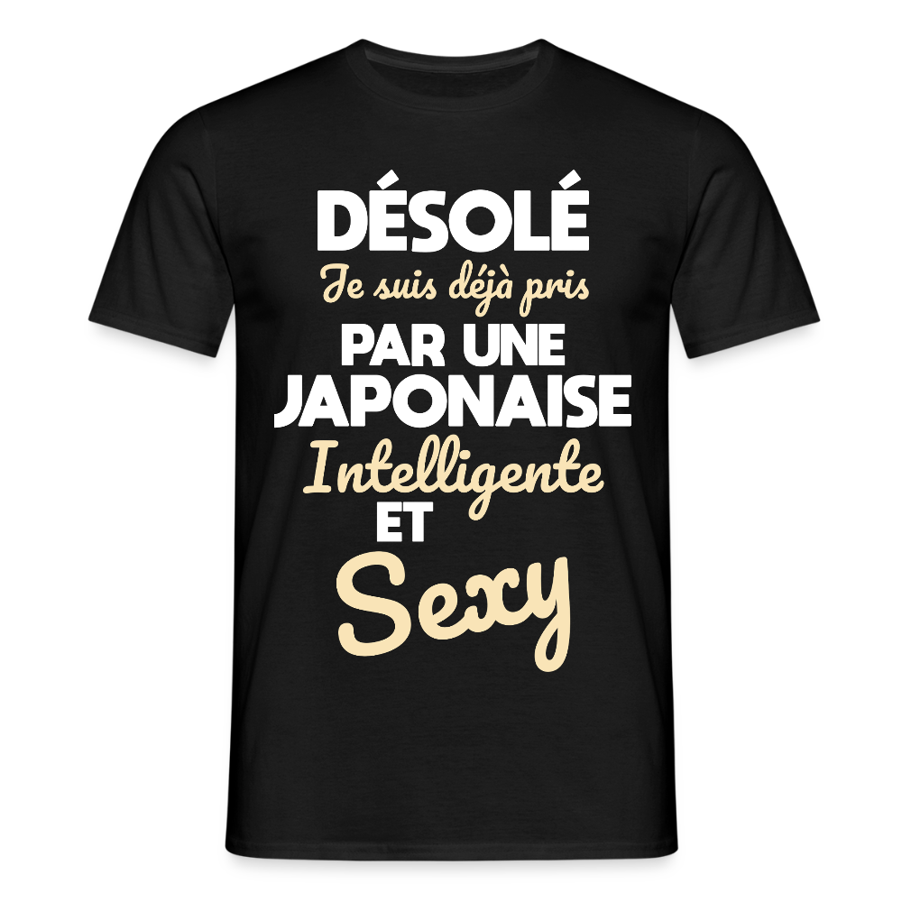 T-shirt Homme -  Je suis déjà pris par une Japonaise intelligente et sexy - noir