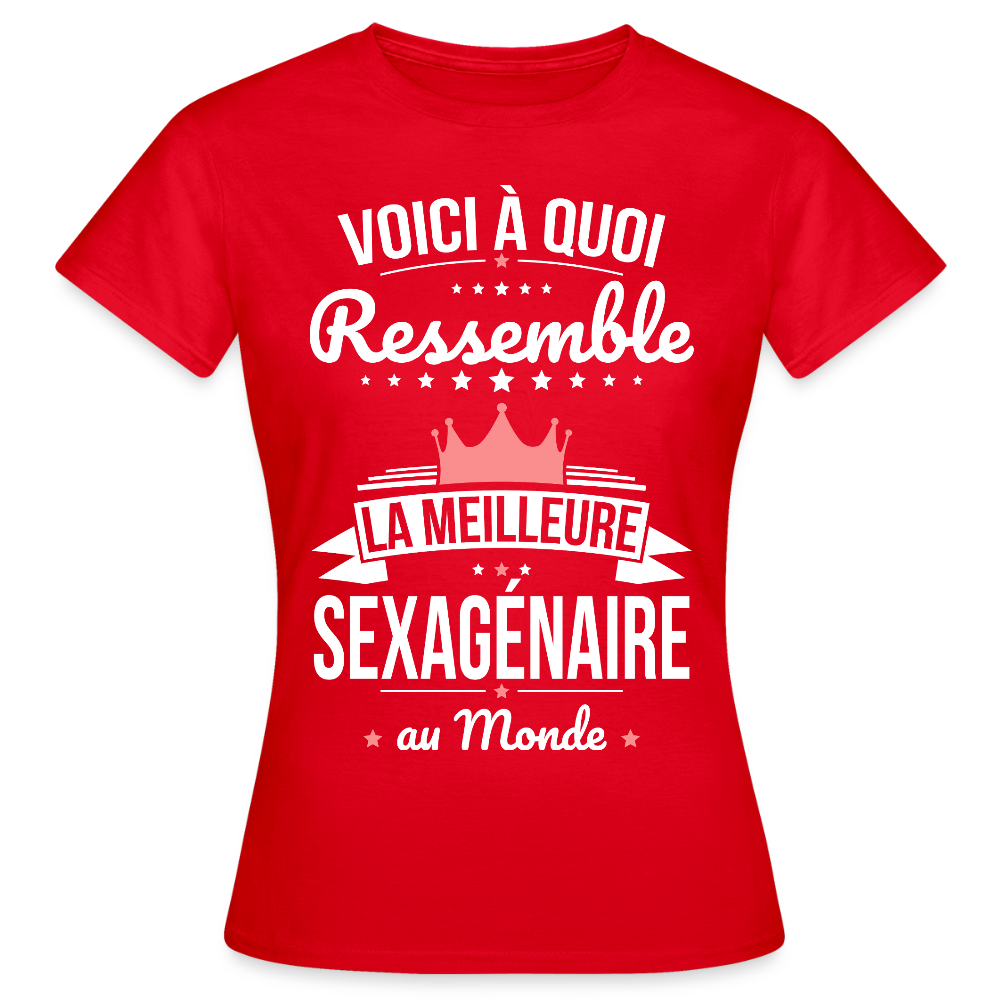 T-shirt Anniversaire Femme – La Meilleure Sexagénaire au Monde - rouge