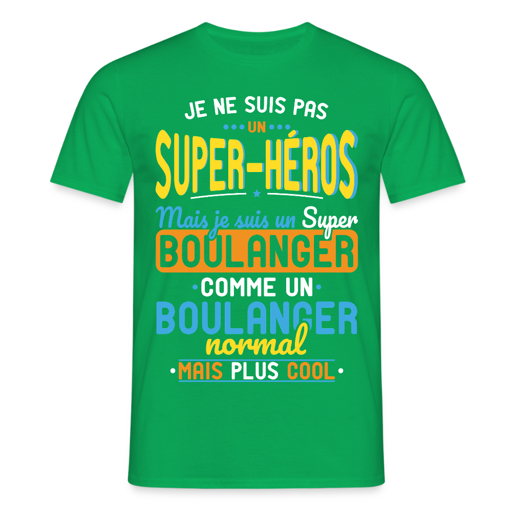 T-shirt Homme - Pas un Super-Héros mais un super Boulanger - vert