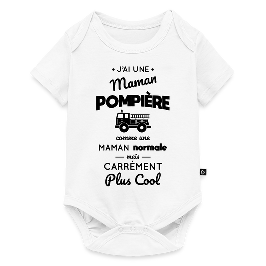 Body Bébé bio manches courtes - J'ai une maman pompière - blanc