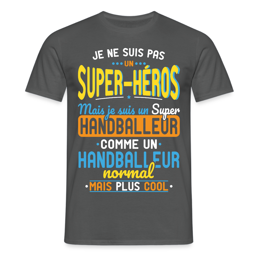 T-shirt Homme - Pas un Super-Héros mais un super Handballeur - charbon