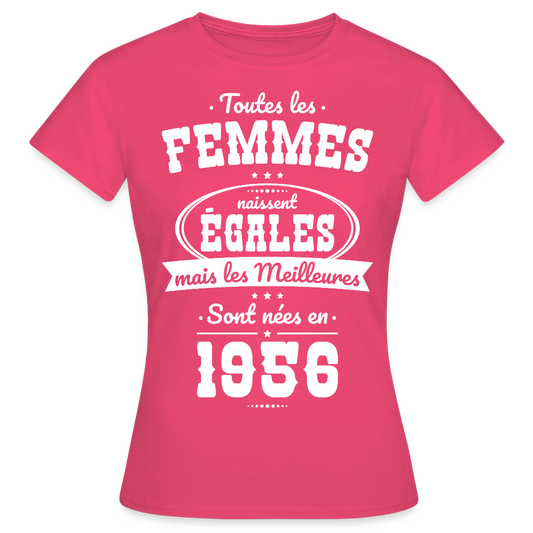 T-shirt anniversaire femme 70 ans – Les meilleures sont nées en 1956 - rose azalée