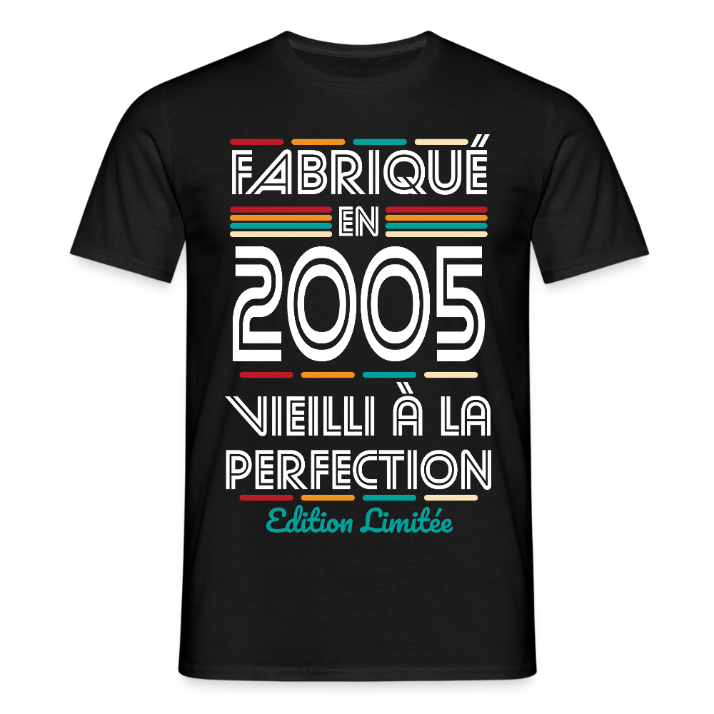 T-shirt Homme - Anniversaire 20 Ans - Fabriqué en 2005 - noir