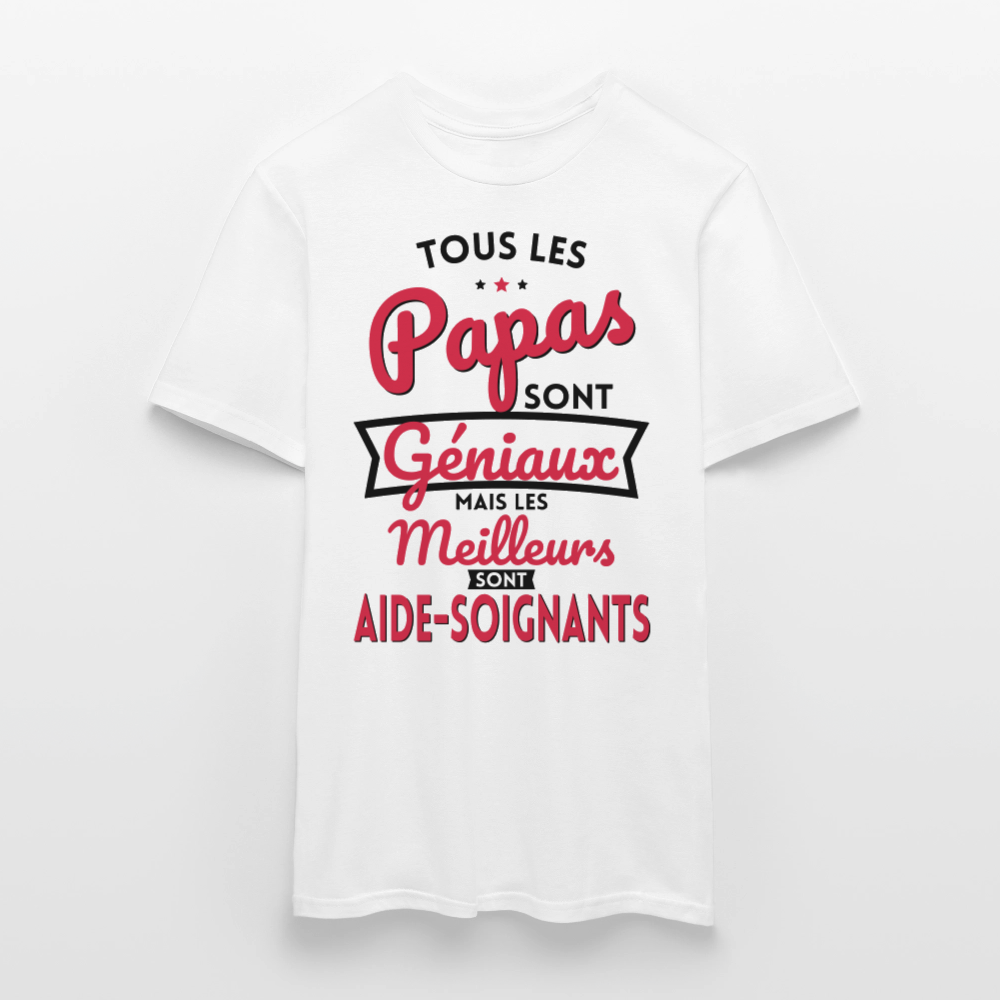 T-shirt Homme - Papas géniaux - Les meilleurs sont aide-soignants - blanc
