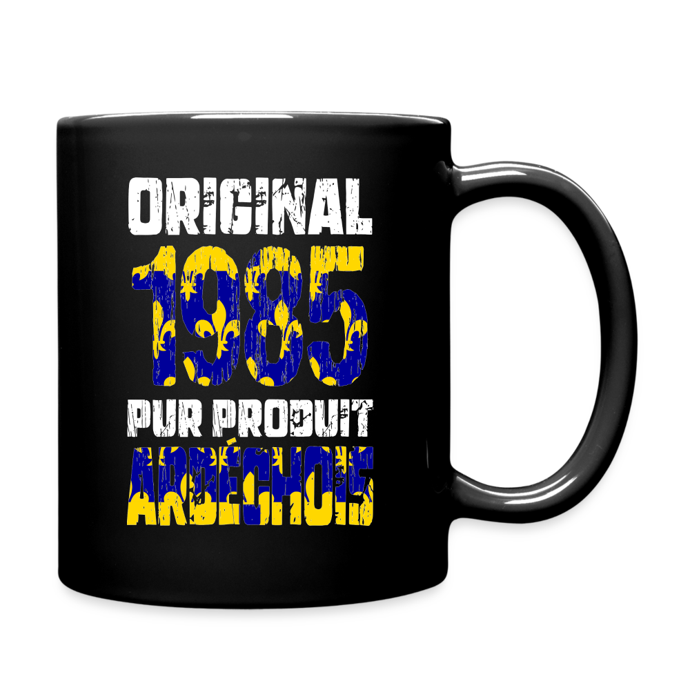 Mug uni - Anniversaire 40 Ans -  Original 1985 - Pur produit Ardéchois - noir