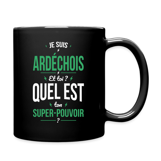 Mug uni - Je suis Ardéchois - Super-pouvoir - noir